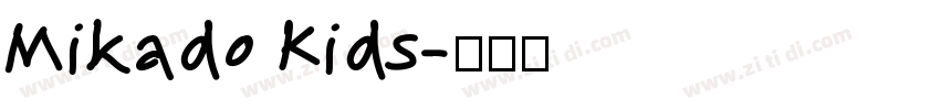 Mikado Kids字体转换
